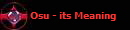Osu - its Meaning